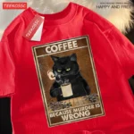 Because Murder Is Wrong Black Cat Drink Coffee Clothing Men Women - Street Oversized T Shirts - Image 5